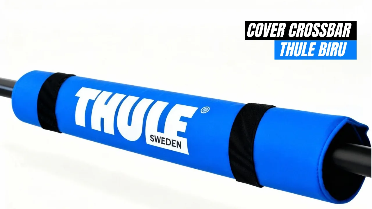 Cover Cross Bar Thule Biru 1